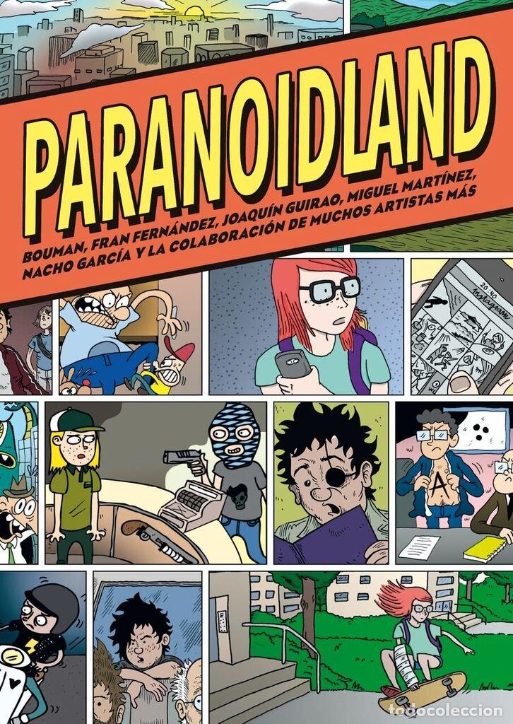 Libros de segunda mano: Paranoidland - Bouman, Fern&aacute;ndez, Guirao, Mart&iacute;nez y Garc&iacute;a - Ediciones La C&uacute;pula / Underbrain Books