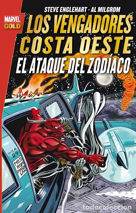 Libros de segunda mano: Marvel Gold - Los Vengadores Costa Oeste: El Ataque del Zod&iacute;aco - Englehart y Milgrom - Panini -
