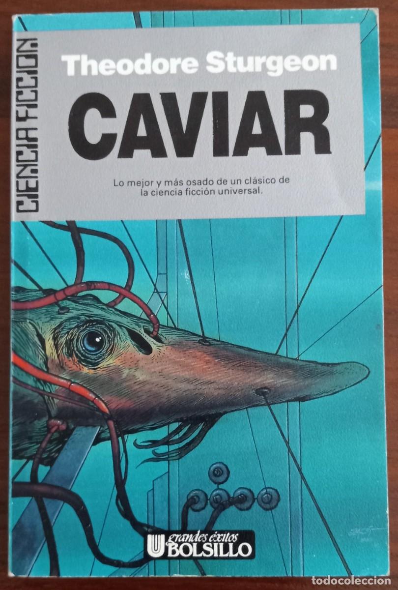 Libros de segunda mano: CAVIAR, de THEODORE STURGEON (BOLSILLO CIENCIA FICCI&Oacute;N 71, ULTRAMAR)