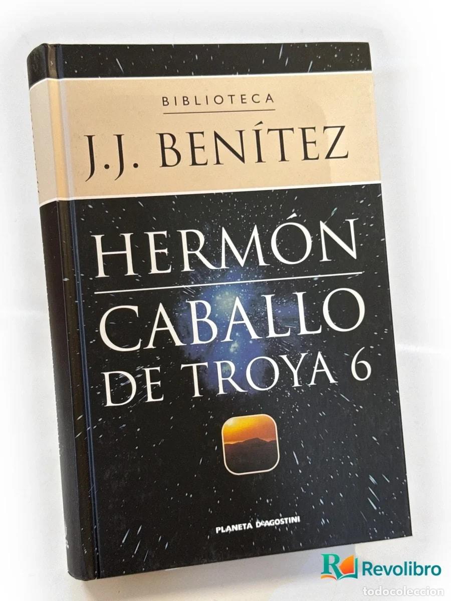 Libros de segunda mano: Herm&oacute;n Caballo de Troya 6 - J.J. Ben&iacute;tez