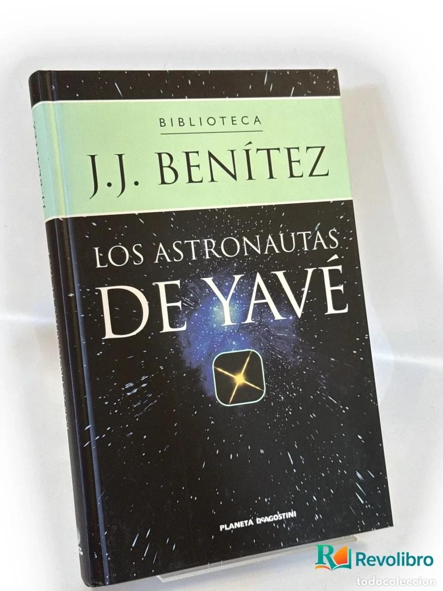 Libros de segunda mano: Los astronautas: De Yav&eacute; - J.J. Ben&iacute;tez