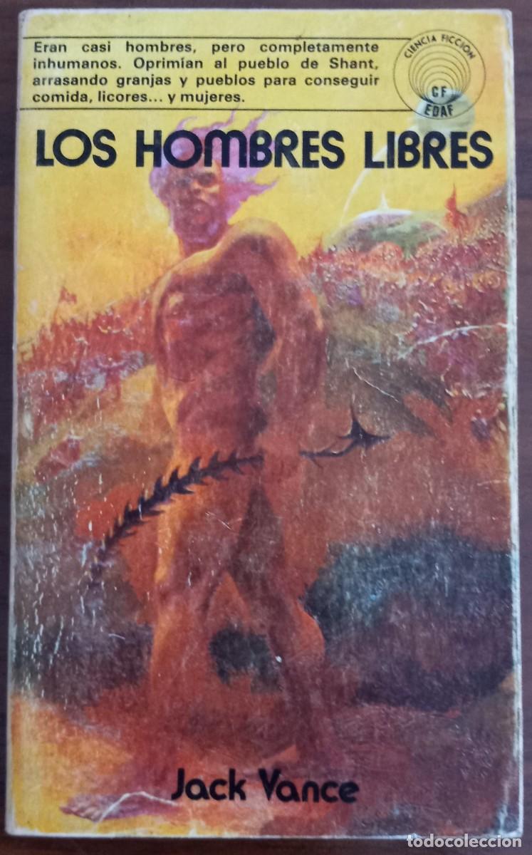 Libros de segunda mano: LOS HOMBRES LIBRES, de JACK VANCE (CIENCIA FICCI&Oacute;N 21, EDAF)