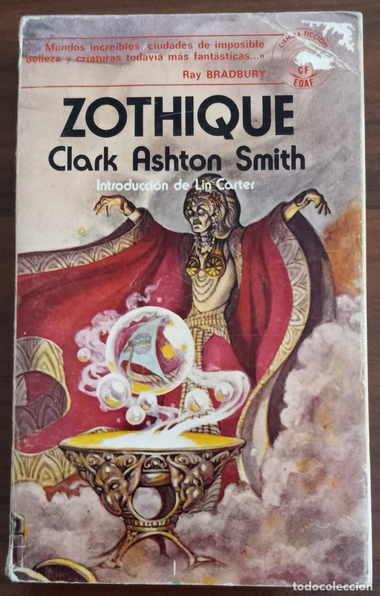 Gebrauchte B&uuml;cher: ZOTHIQUE, de CLARK ASHTON SMITH (CIENCIA FICCI&Oacute;N 16, EDAF)