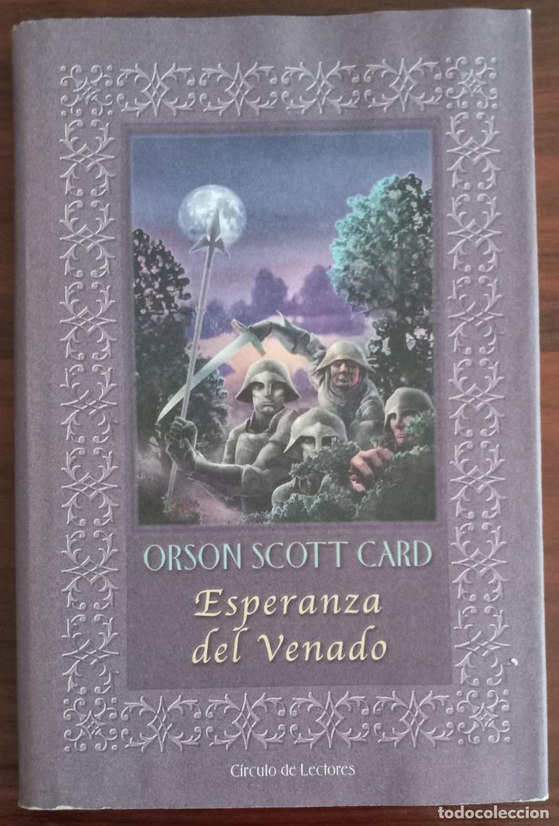 Libros de segunda mano: ESPERANZA DEL VENADO, de ORSON SCOTT CARD (C&Iacute;RCULO DE LECTORES)