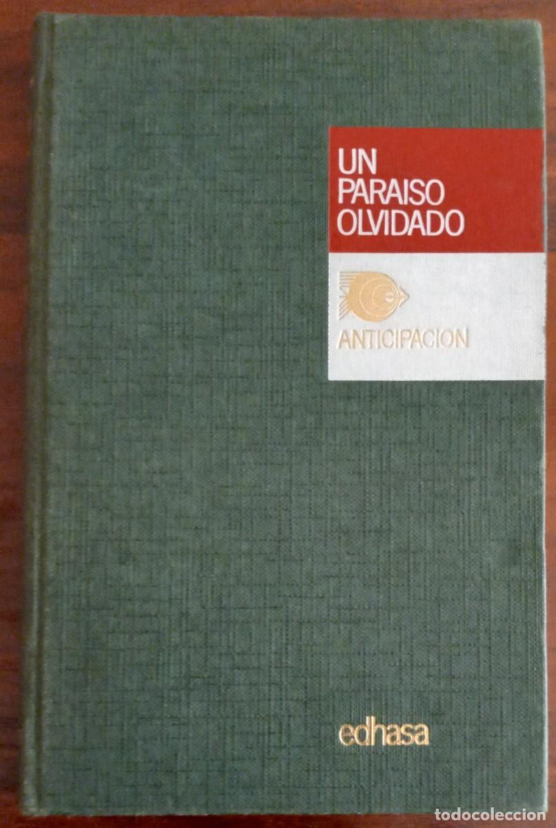 Libros de segunda mano: UN PARA&Iacute;SO OLVIDADO Y OTROS RELATOS, de FREDERIK POHL y otros (ANTICIPACI&Oacute;N 4, EDHASA)