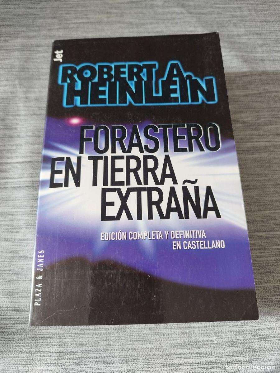 Libros de segunda mano: Forastero en tierra extra&ntilde;a Robert A. Heinlein 1&ordf; edici&oacute;n completa 1996