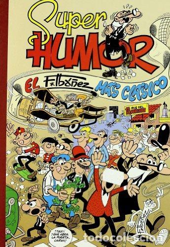 Libros de segunda mano: S&uacute;per Humor Cl&aacute;sicos: El Ib&aacute;&ntilde;ez m&aacute;s Cl&aacute;sico Vol. 3 - Francisco Ib&aacute;&ntilde;ez - Ediciones B
