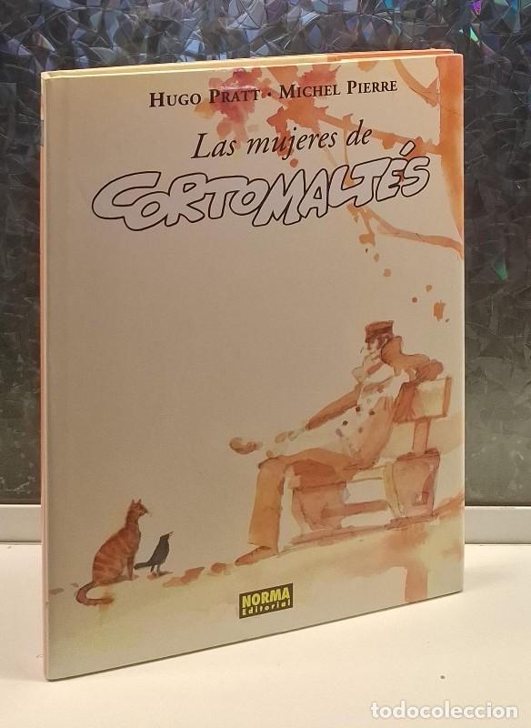 Libros de segunda mano: Las Mujeres de Corto Malt&eacute;s: Edici&oacute;n Descatalogada - Hugo Pratt y Michel Pierre - Norma Editorial