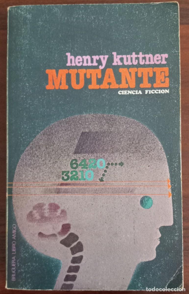 Libros de segunda mano: MUTANTE, de HENRY KUTTNER y C.L. MOORE (LIBRO AMIGO 495, BRUGUERA)