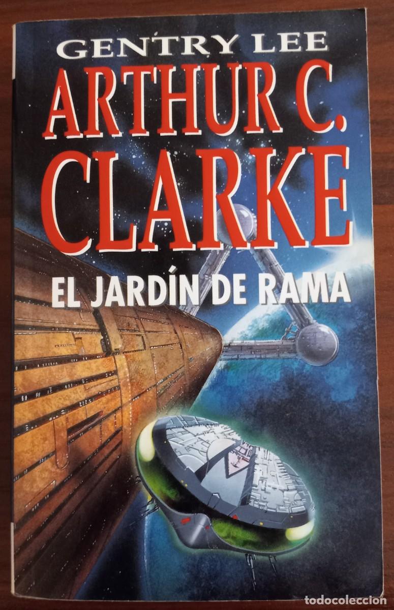 Libros de segunda mano: EL JARD&Iacute;N DE RAMA, de ARTHUR C. CLARKE y GENTRY LEE (VIB, EDICIONES B)