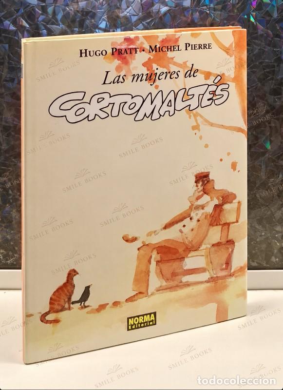 Libros de segunda mano: Las Mujeres de Corto Malt&eacute;s: Edici&oacute;n Descatalogada - Hugo Pratt y Michel Pierre - Norma Editorial