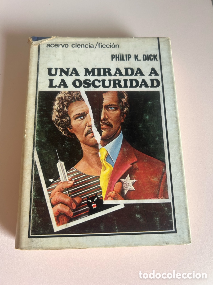 Libros de segunda mano: Una mirada a la oscuridad &ndash; Philip K. Dick &ndash; Acervo Ciencia Ficci&oacute;n &ndash; 1980 &ndash; Tapa dura