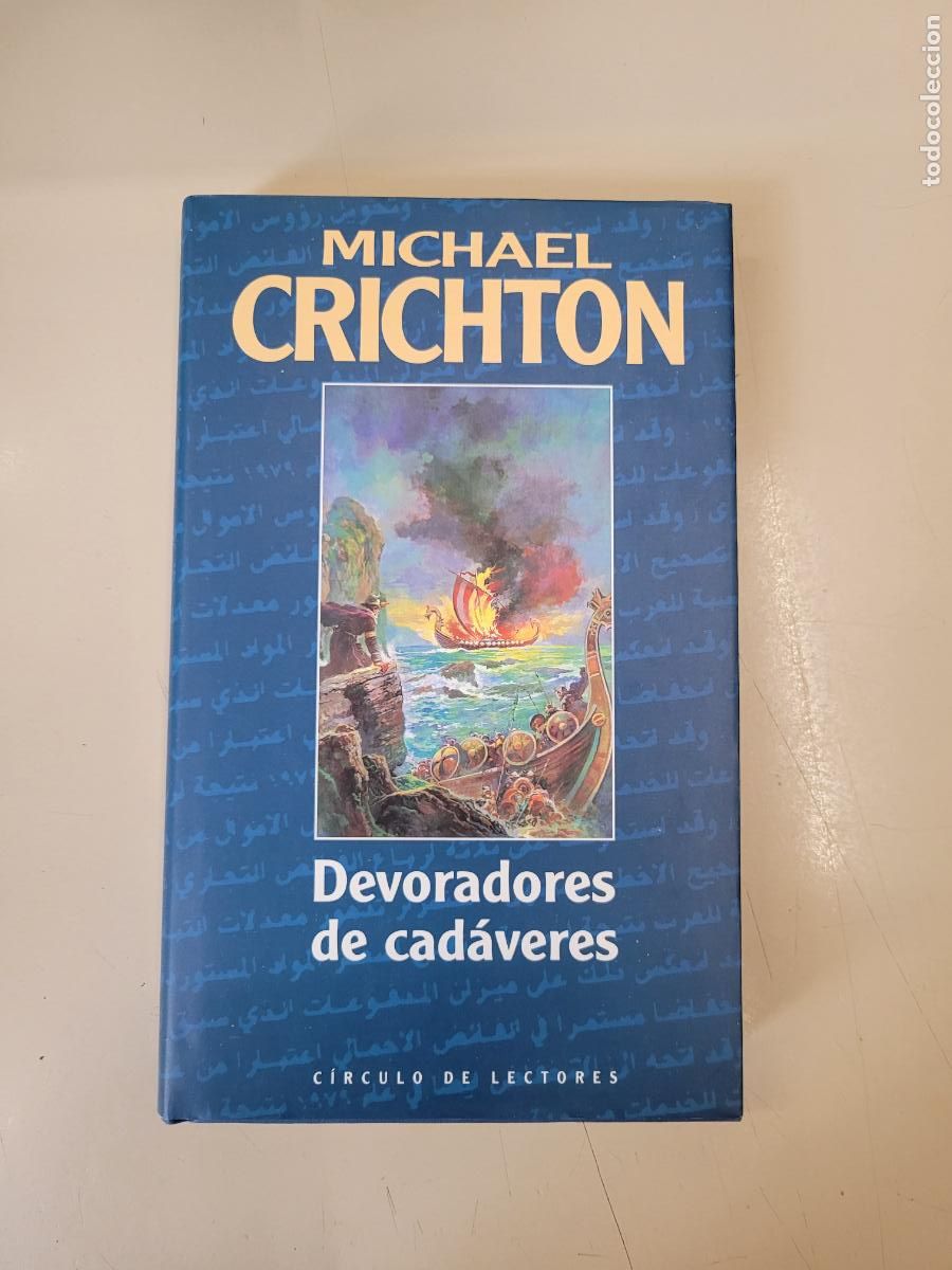 Libros de segunda mano: &rdquo;Devoradores de cadaveres&rdquo;. Michael Crichton