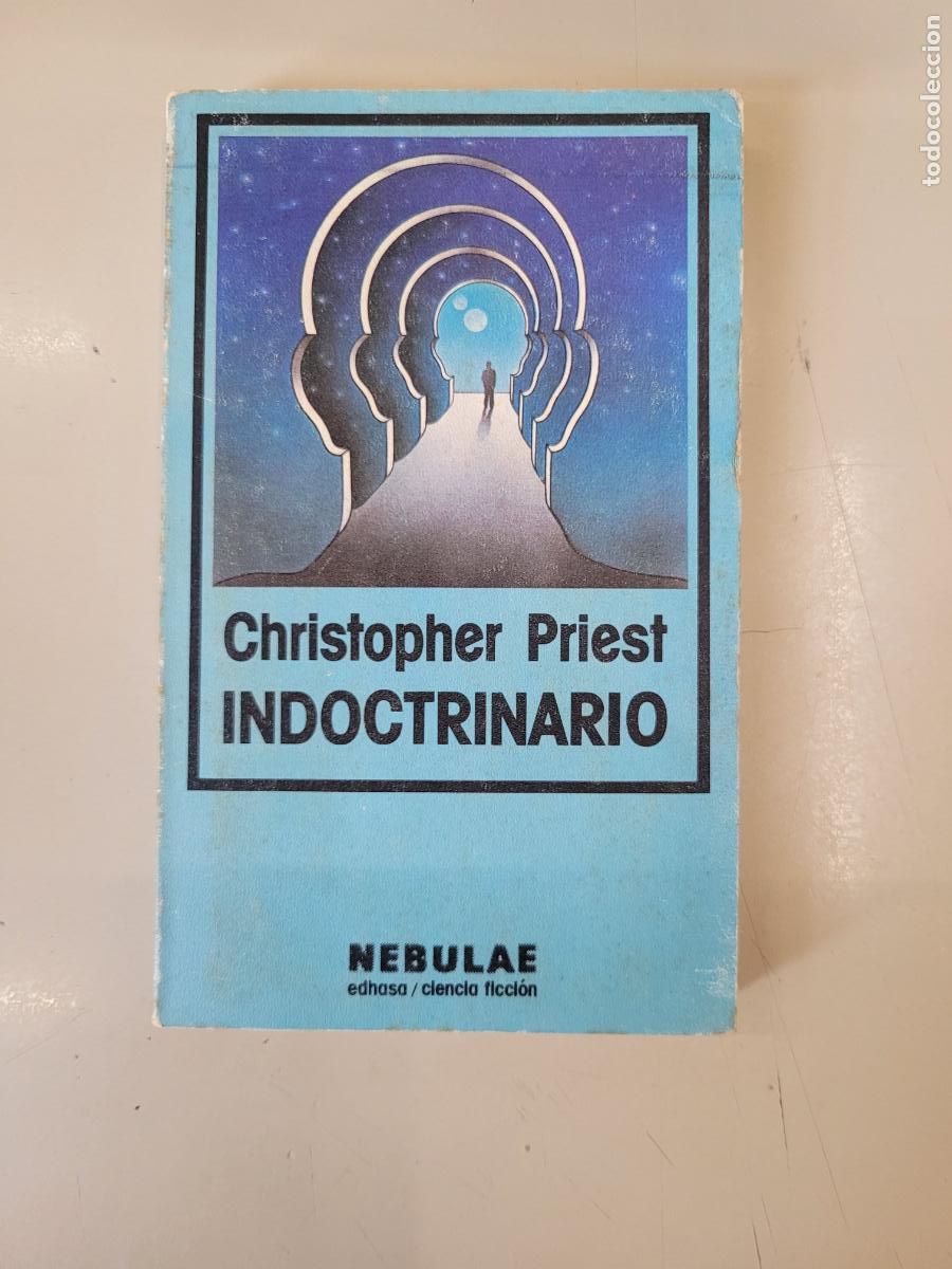 Libros de segunda mano: &rdquo;Indoctrinario&rdquo;. Christopher Priest