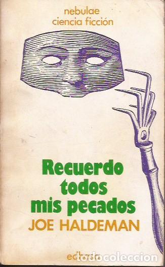 Libros de segunda mano: NOVELA RECUERDO TODOS MIS PECADOS JOE HALDEMAN EDHASA CIENCIA FICCI&Oacute;N
