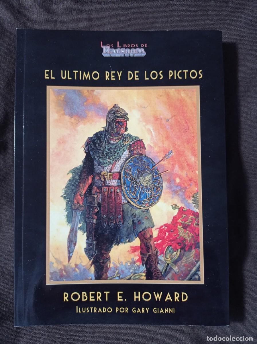 Libros de segunda mano: El &uacute;ltimo rey de los pictos - Bran Mak Morn - Robert E. Howard - Editorial Barsoom