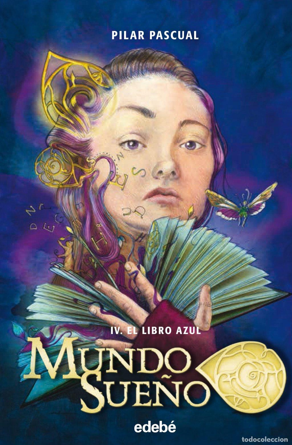 Libros de segunda mano: Mundo Sue&ntilde;o: el Libro Azul - Pilar Pascual Echalecu - Grupo Edeb&eacute; - N&ordm; 4