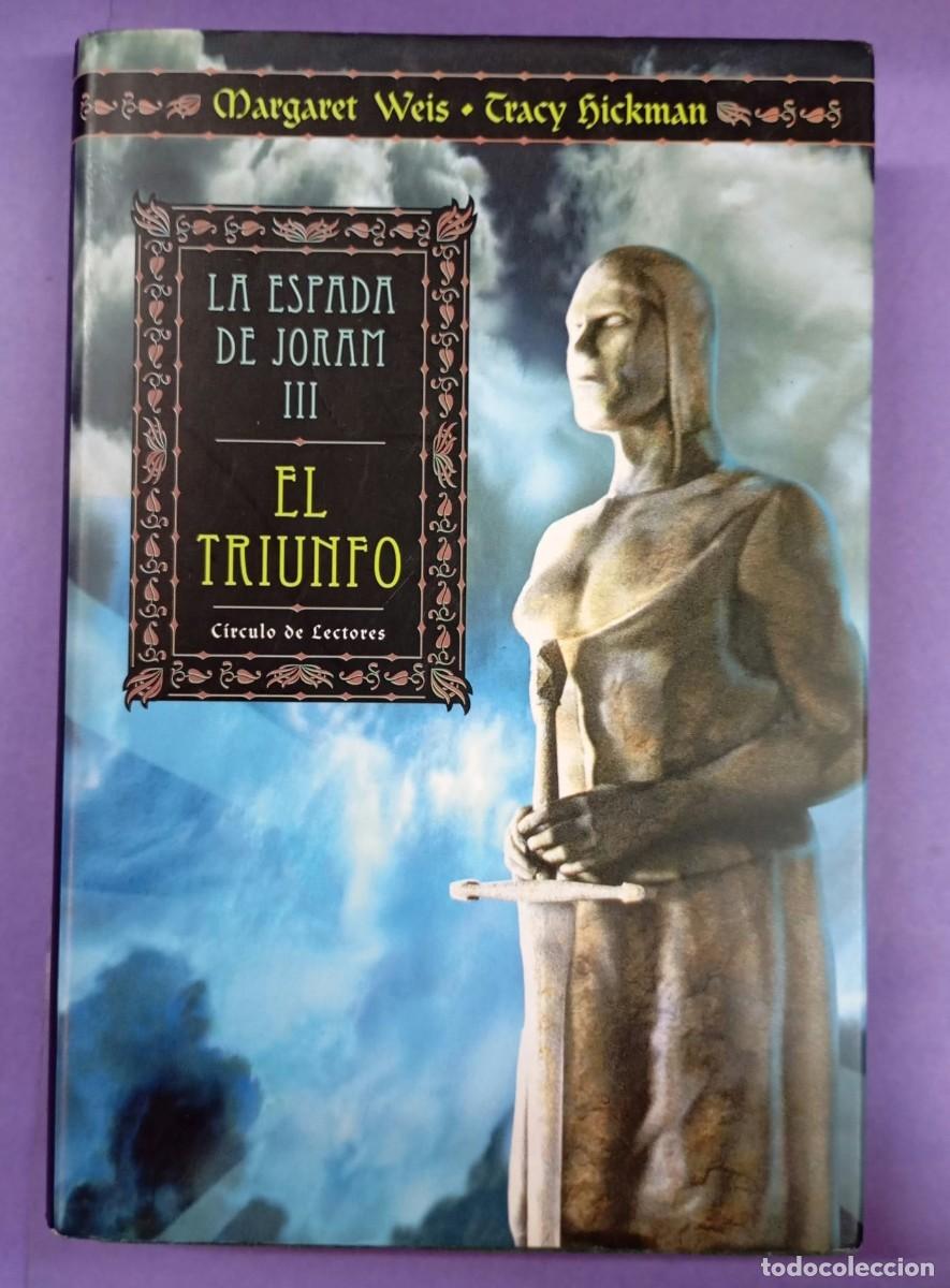 Libros de segunda mano: LA ESPADA DE JORAM III - WEIS - HICKMAN - CIRCULO DE LECTORES