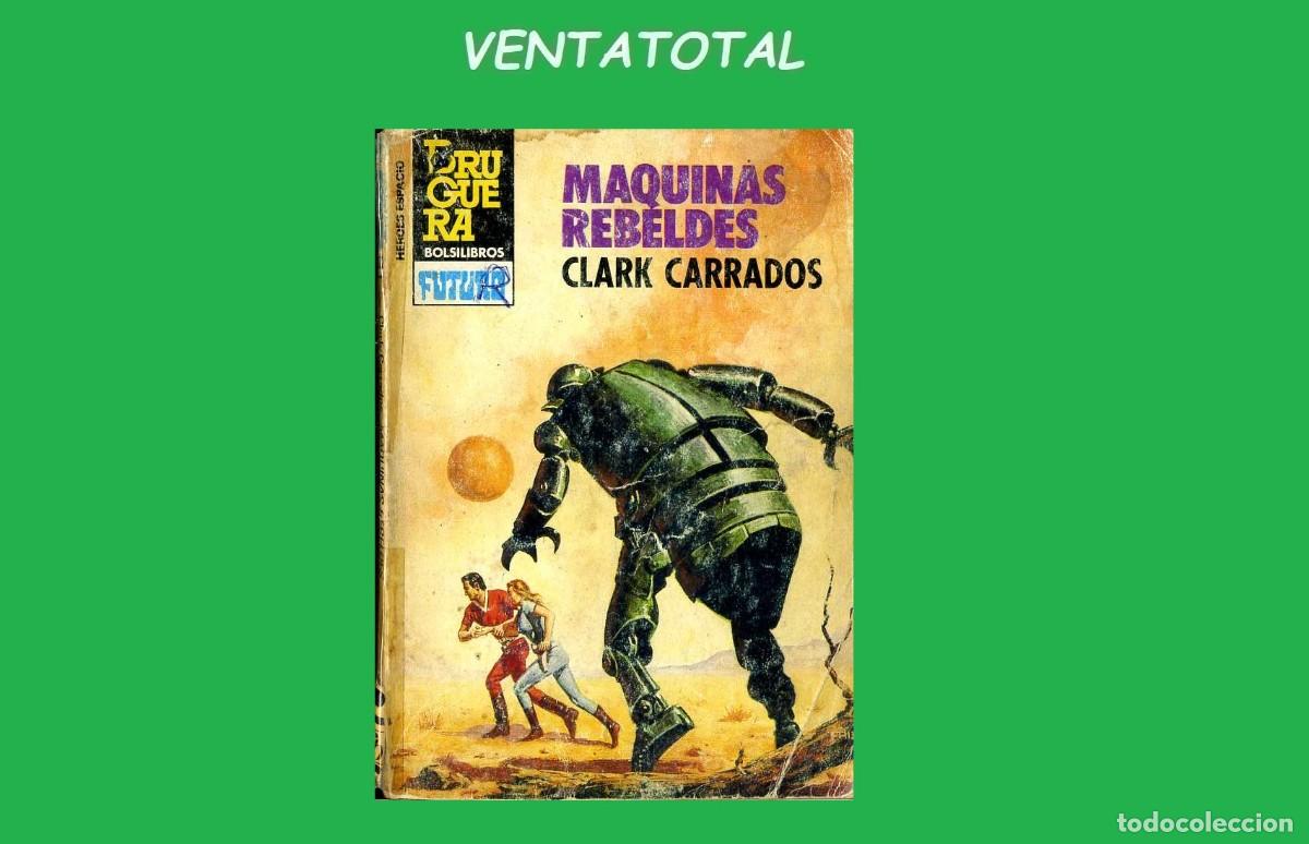 Libros de segunda mano: A&Ntilde;O 1984 MINI LIBRO ANTIGUO DE FICCION MAQUINAS REBELDES MIDE 15X11 CM 93 PAGINAS