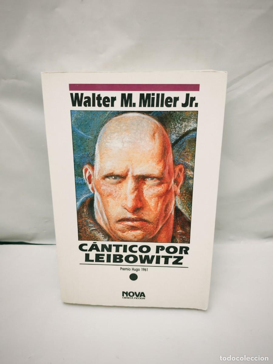 Gebrauchte B&uuml;cher: C&aacute;ntico por Leibowitz (Primera edici&oacute;n, Colecci&oacute;n: Nova Ciencia ficci&oacute;n)