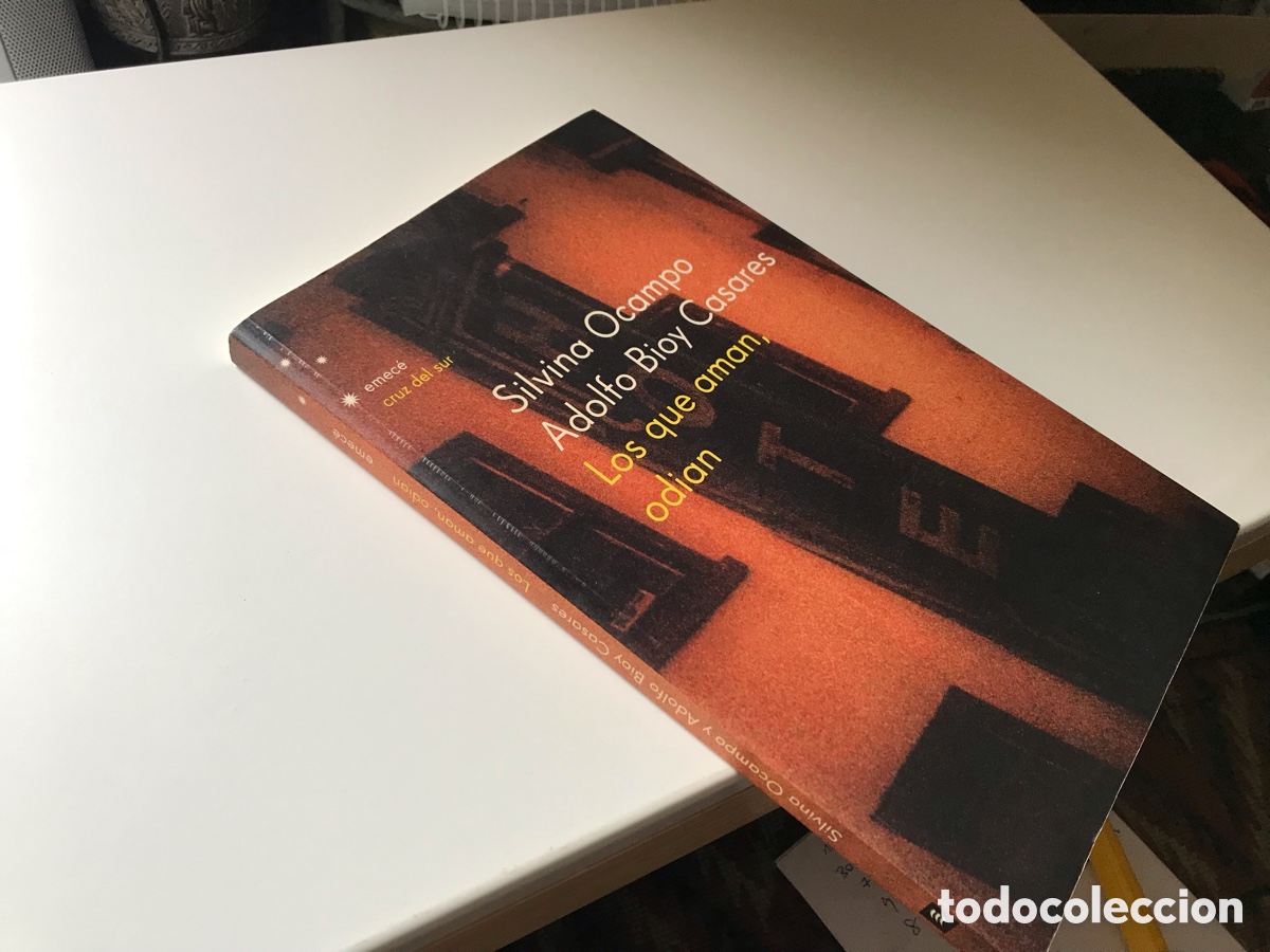 Libros de segunda mano: Los que aman odian. Silvina Ocampo . Adolfo Bioy Casares. Emec&eacute;. Cruz del sur.