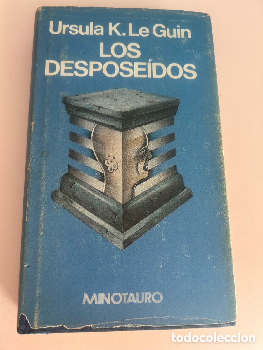 Libros de segunda mano: LOS DESPOSE&Iacute;DOS &ndash; URSULA K. LE GUIN &ndash; MINOTAURO 1983 &ndash; 1&ordf; EDICI&Oacute;N &ndash; TAPA DURA