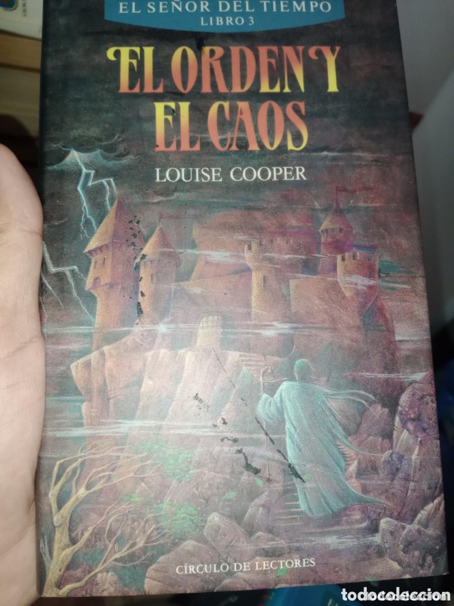 Libros de segunda mano: el se&ntilde;or del tiempo El orden y el Caos III Lousie Cooper