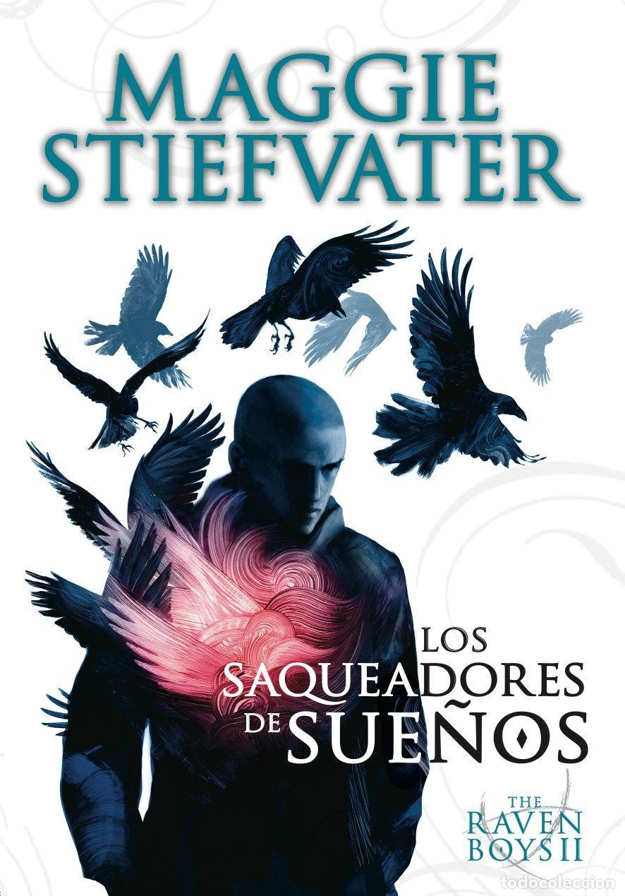 Libros de segunda mano: The Raven Boys: Los saqueadores de sue&ntilde;os. - Stiefvater, Maggie.