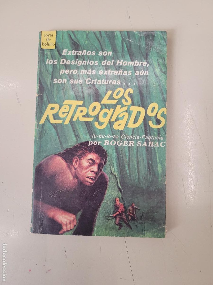 Libros de segunda mano: &rdquo;Los retr&oacute;grados&rdquo;. Roger Sarac