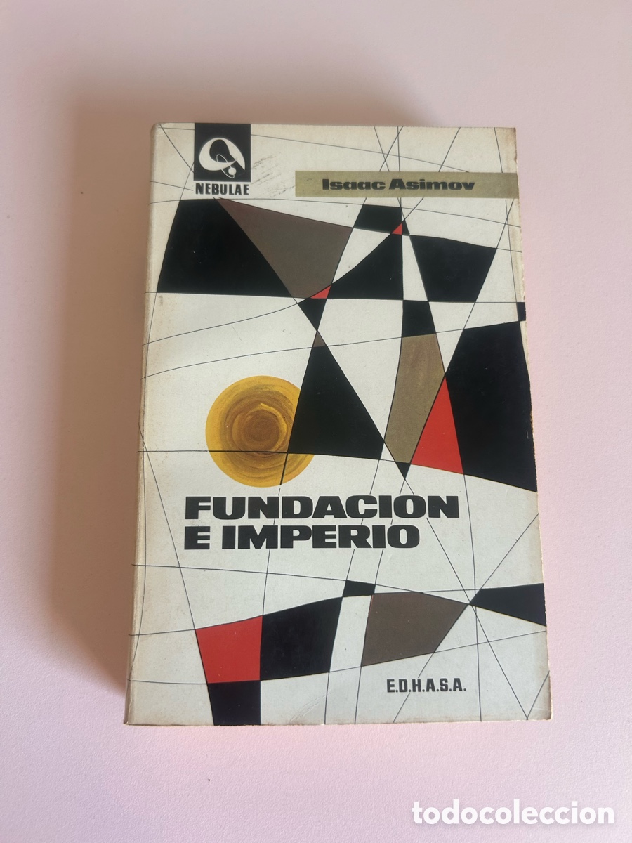 Libros de segunda mano: Fundaci&oacute;n e Imperio &ndash; Isaac Asimov &ndash; Nebulae Edhasa 1966