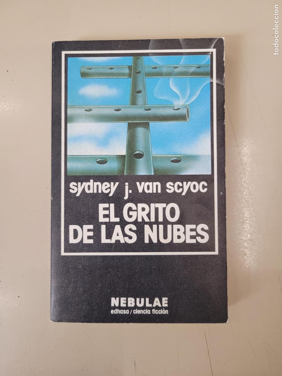 Libros de segunda mano: &rdquo;El grito de las nubes&rdquo;. Sydney J. Van Scyoc