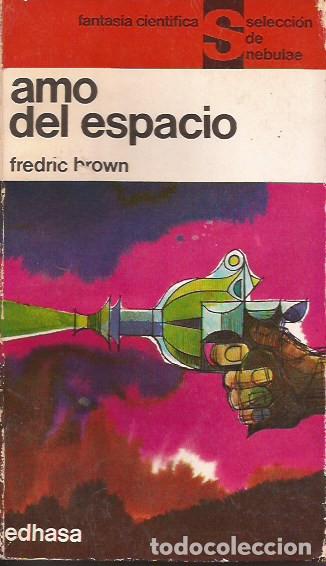 Libros de segunda mano: NOVELA AMO DEL ESPACIO FREDRIC BROWN EDHASA CIENCIA FICCI&Oacute;N