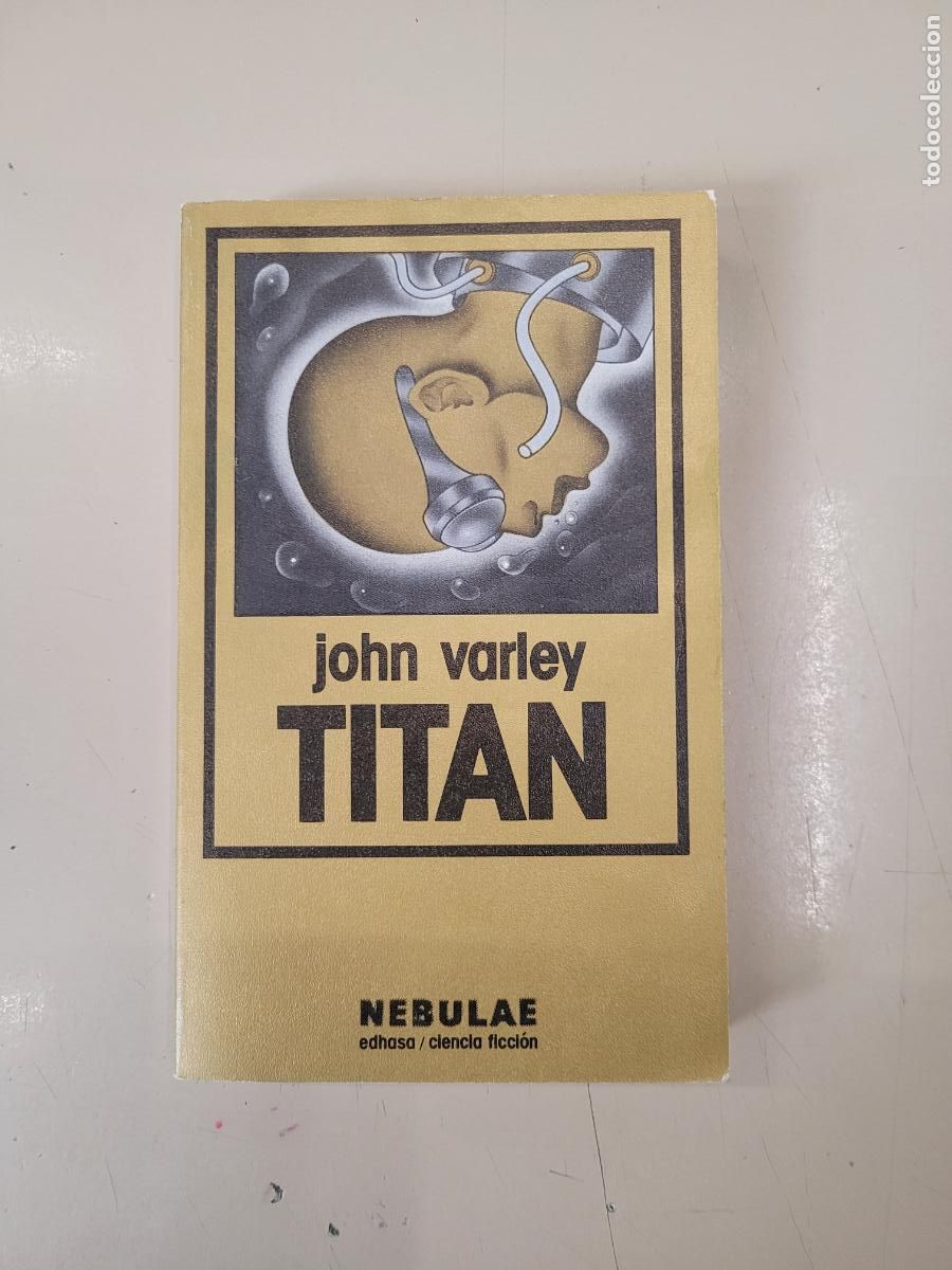 Libros de segunda mano: &rdquo;Tit&aacute;n&rdquo;. John Varley