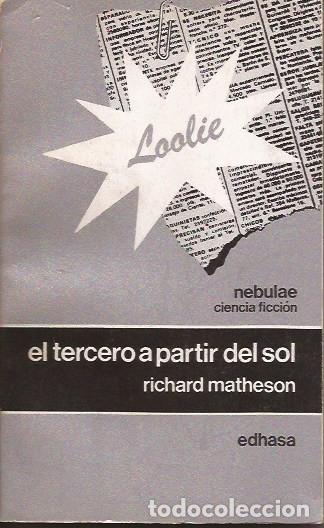Libros de segunda mano: NOVELA EL TERCERO A PARTIR DEL SOL RICHARD MATHESON EDHASA CIENCIA FICCI&Oacute;N