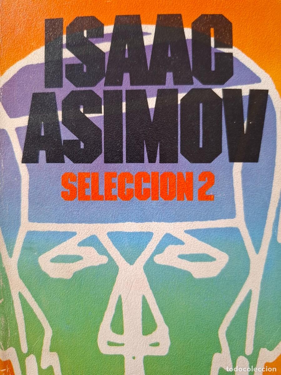 Libros de segunda mano: selecci&oacute;n 2 Isaac Asimov