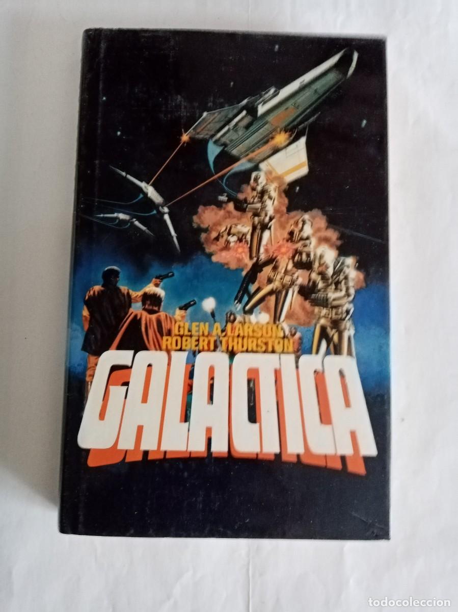 Libros de segunda mano: GAL&Aacute;CTICA . Glen A Larson y Robert Thurston ( C&Iacute;RCULO DE LECTORES )