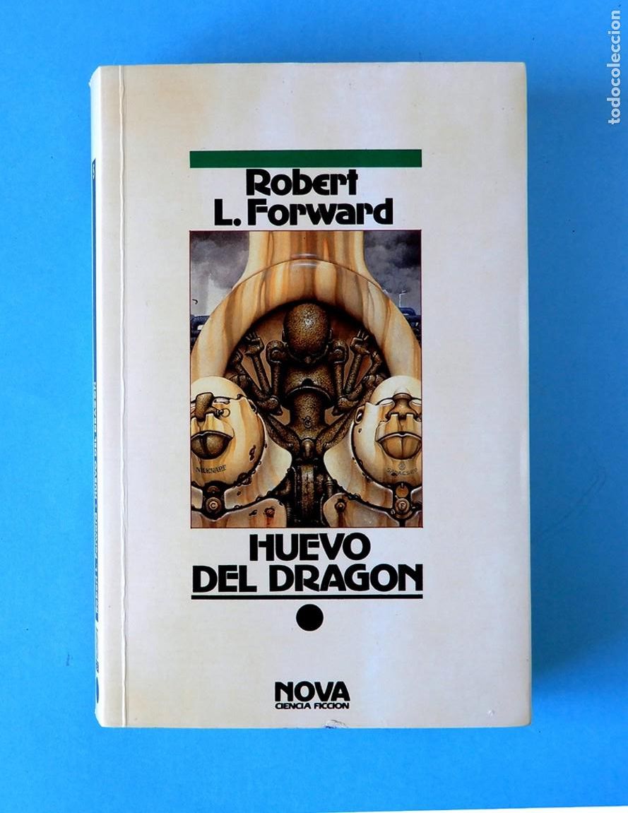 Libros de segunda mano: HUEVO DEL DRAG&Oacute;N - ROBERT L. FORWARD - NOVA CI-FI- N&ordm; 5 -1&ordf; EDICI&Oacute;N 1988 -