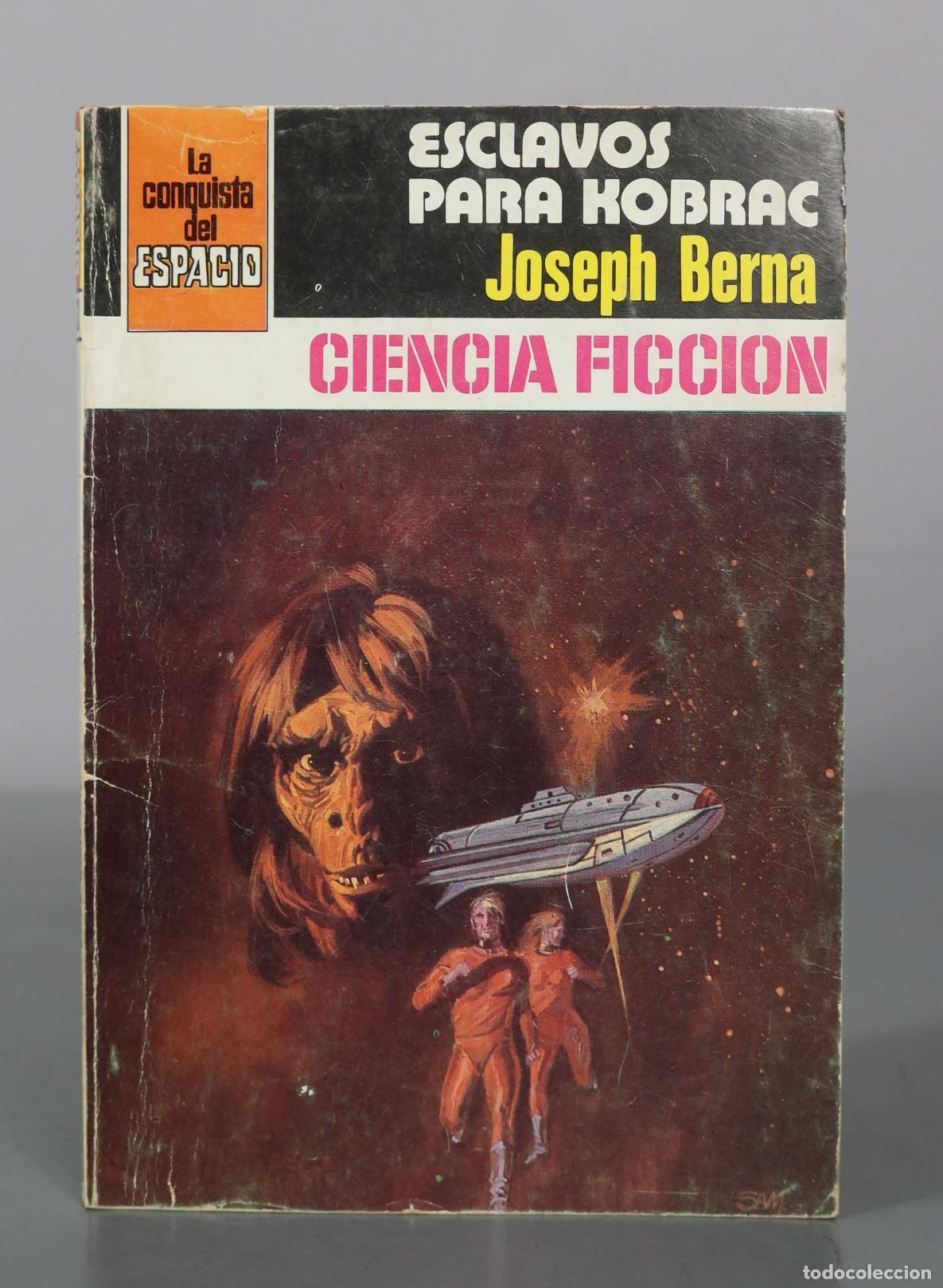 Libros de segunda mano: Esclavos para Kobrac - Joseph Berna - Editorial Bruguera