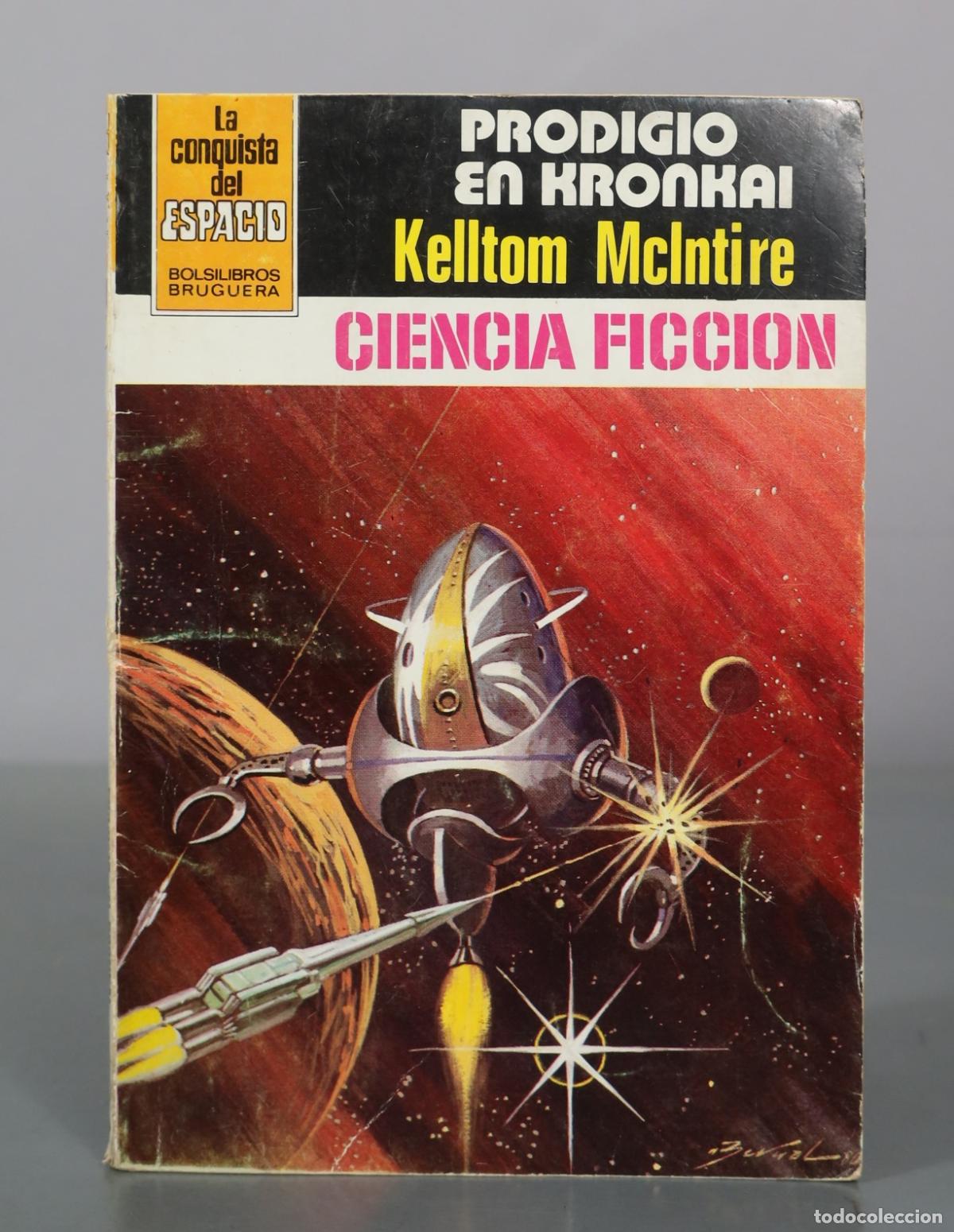 Libros de segunda mano: Prodigio en Kronkai - Kelltom McIntire - Bruguera