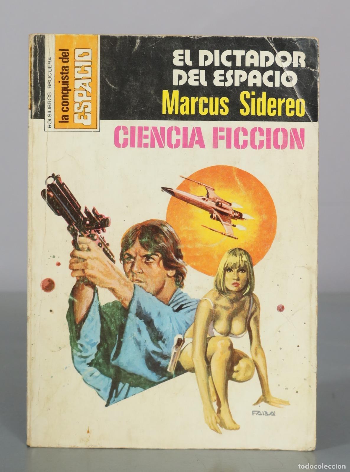 Libros de segunda mano: El dictador del espacio - Marcus Sidereo - Editorial Bruguera