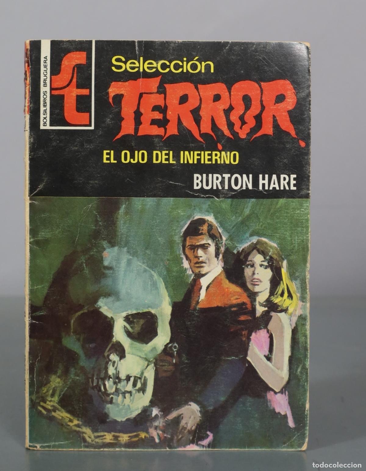 Libros de segunda mano: Seleccion Terror - El Ojo Del Infierno - Burton Hare - Bruguera