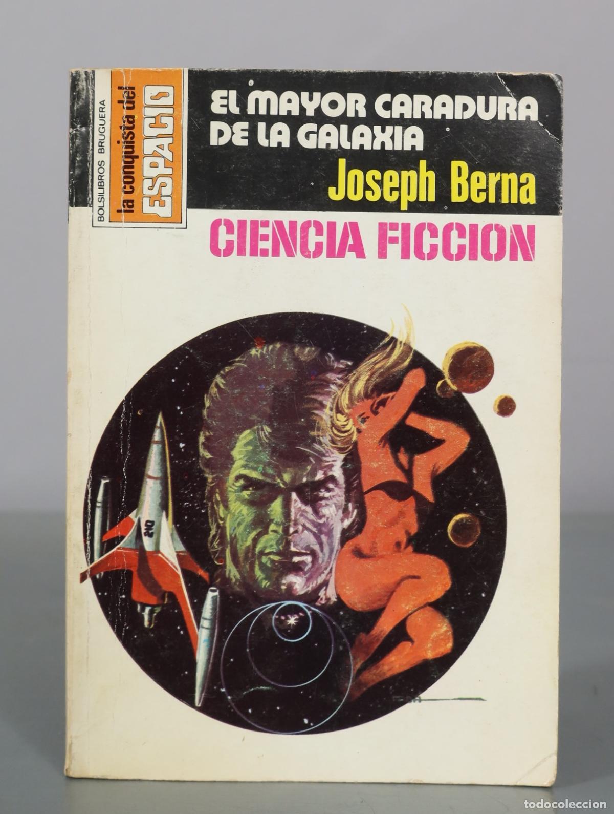 Libros de segunda mano: El mayor caradura de la galaxia - Joseph Berna - Bruguera