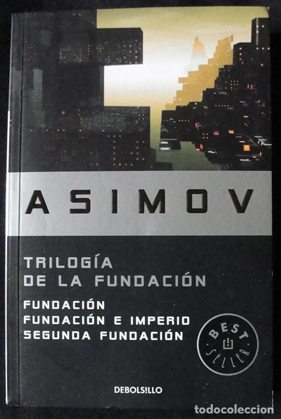 Libros de segunda mano: TRILOGIA DE LA FUNDACION - ISAAC ASIMOV - LIBRO DE BOLSILLO -