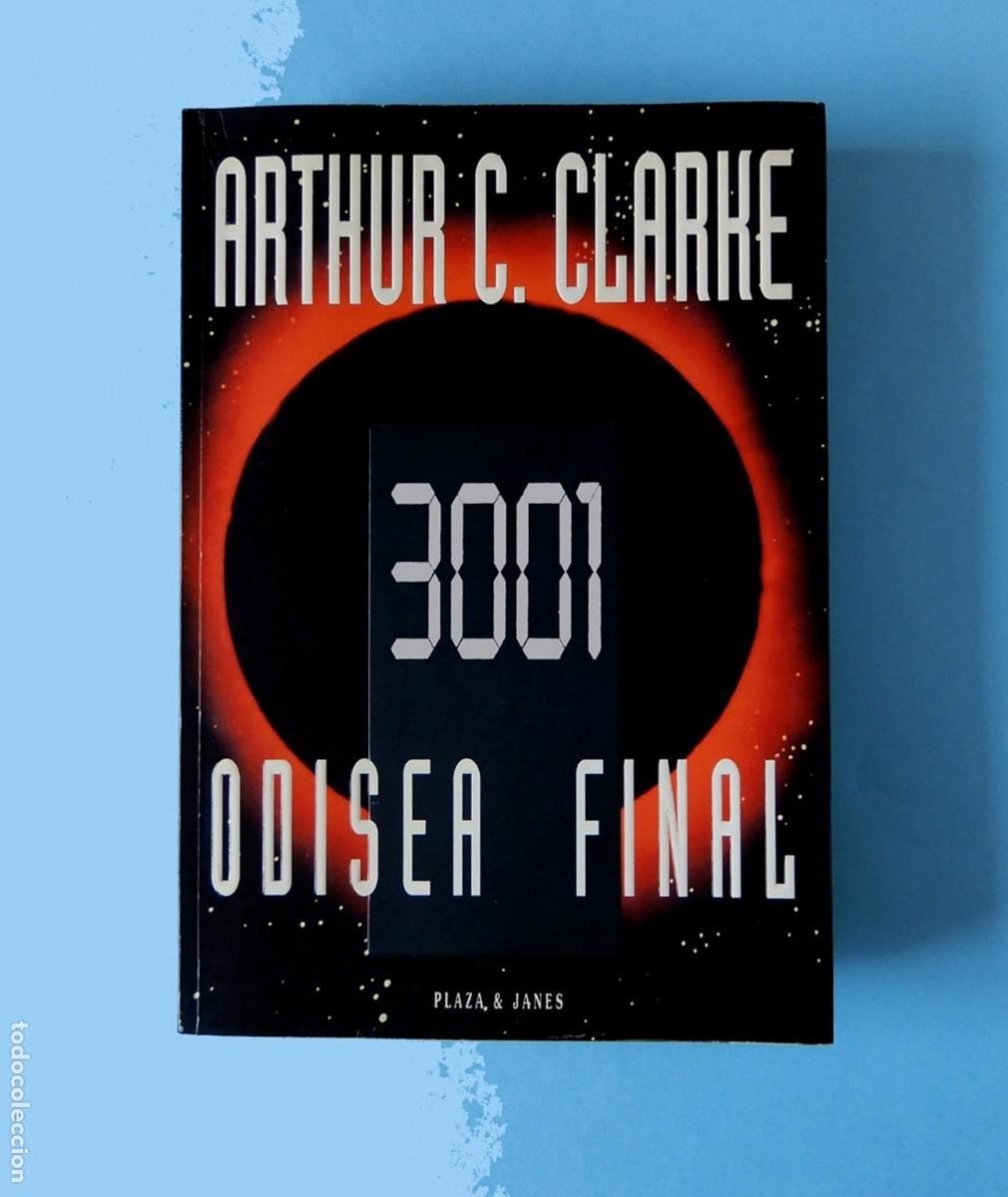 Livros em segunda m&atilde;o: 3001 ODISEA FINAL - ARTHUR C. CLARKE - PRIMERA EDICI&Oacute;N 1997 - PLAZA & JANES.