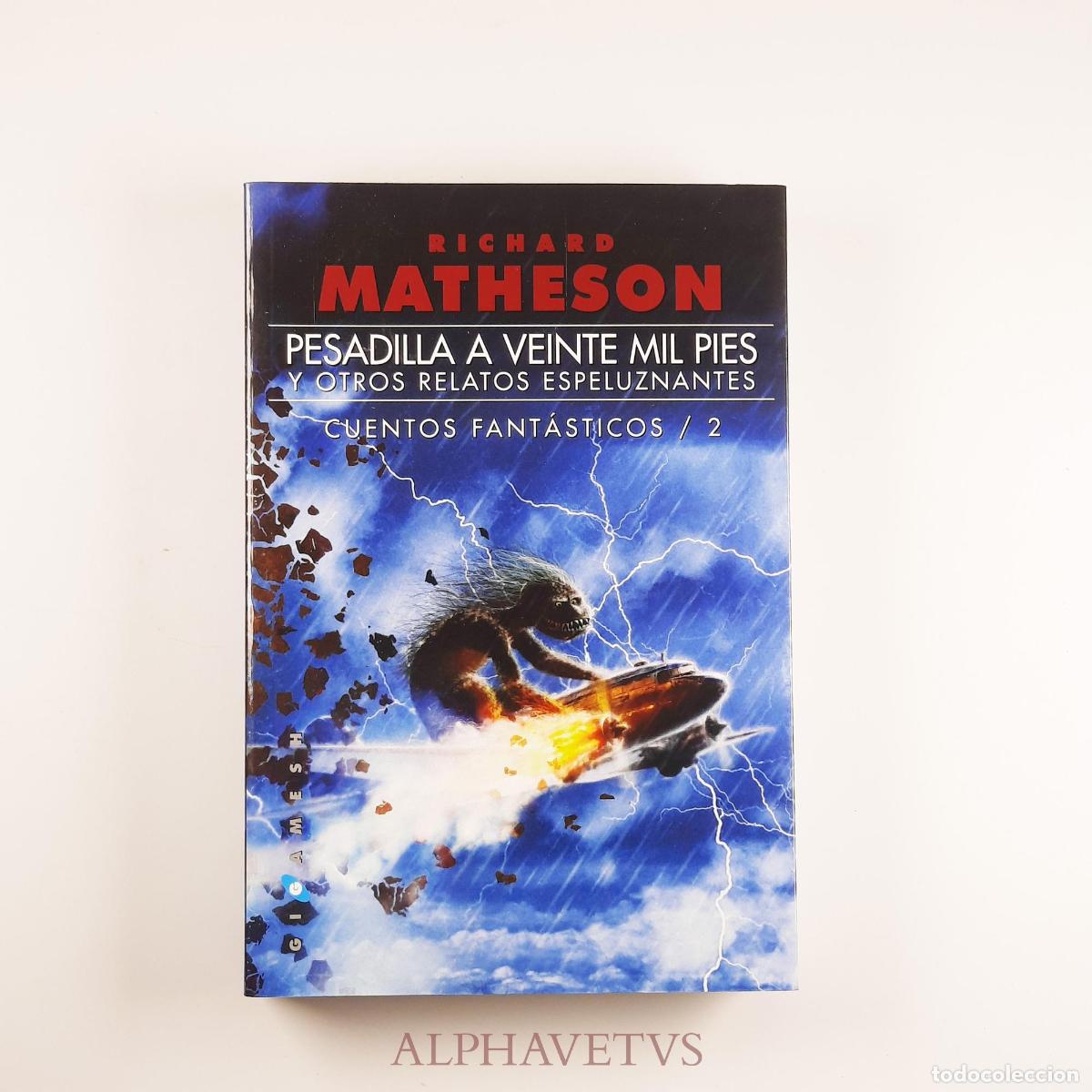 Gebrauchte B&uuml;cher: Pesadilla a veinte mil pies, y otros relatos espeluznantes - Matheson, Richard