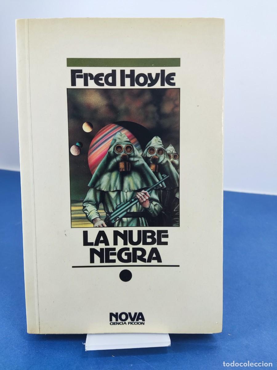 Libros de segunda mano: LA NUBE NEGRA / FRED HOYLE / 1&ordf;ed. 1988. NOVA