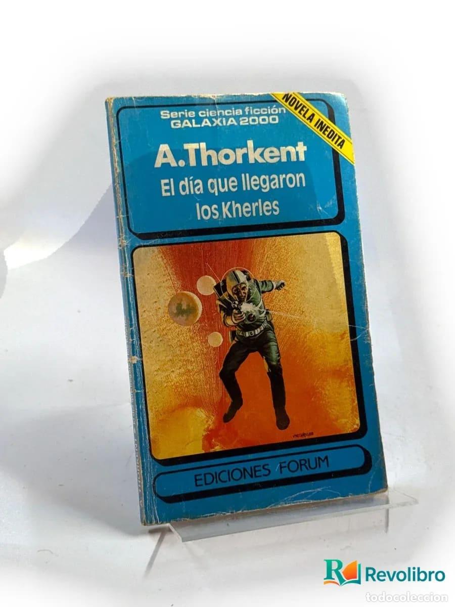 Libros de segunda mano: El d&iacute;a que llegaron los Kherles - A. Thorkent