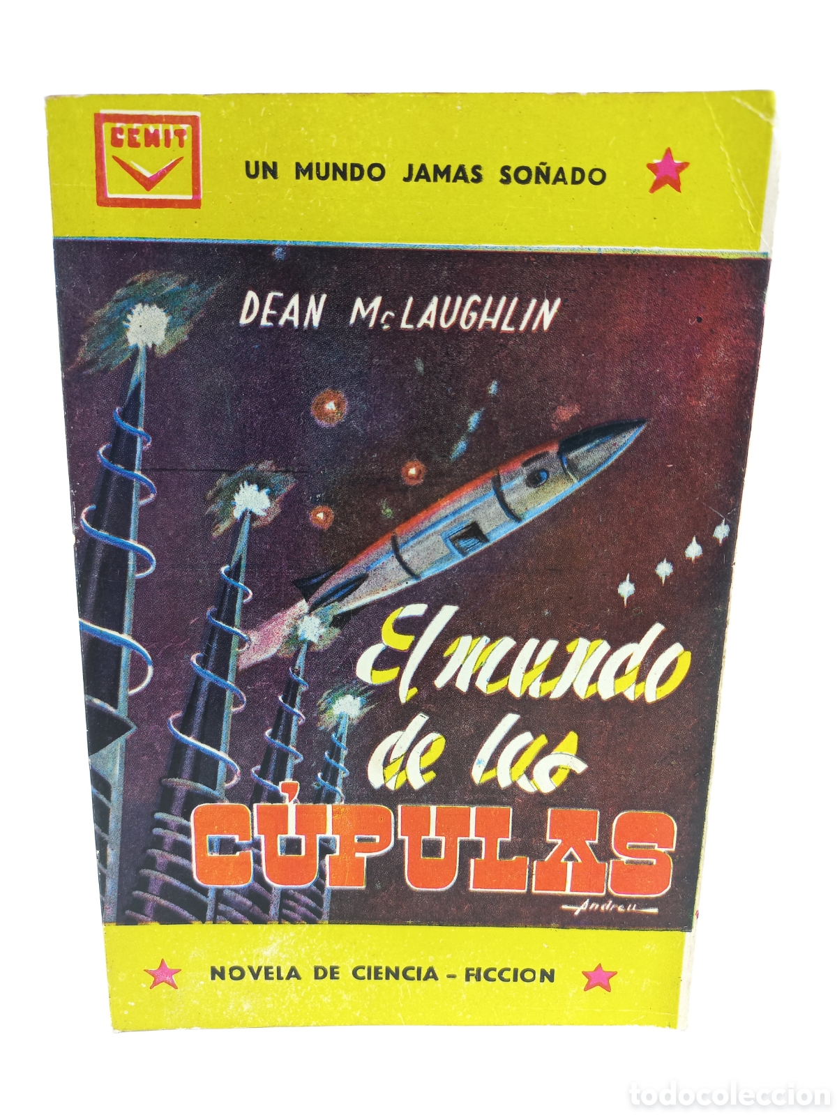Libros de segunda mano: El mundo de las C&uacute;pulas. Dean McLaughlin. Ciencia Ficci&oacute;n Cenit, primera edici&oacute;n, 1964.