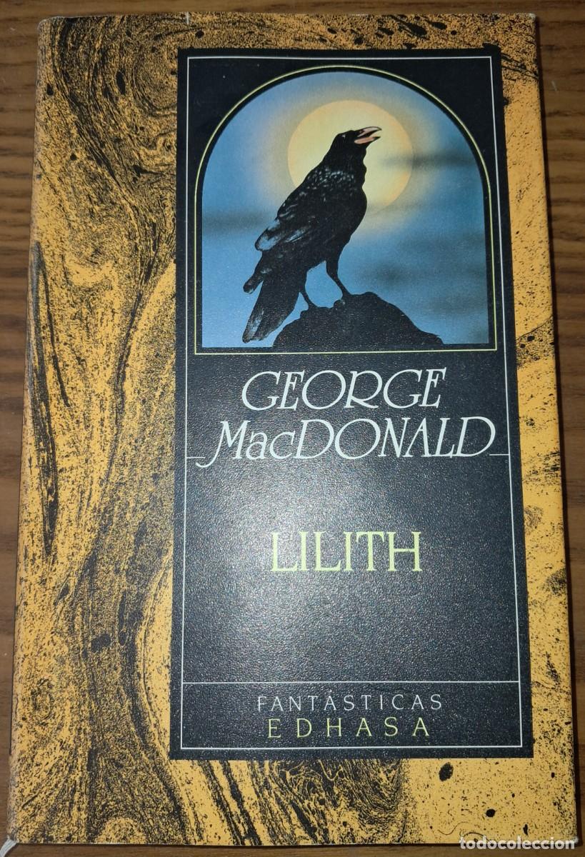Libros de segunda mano: GEORGE MacDONALD: LILITH