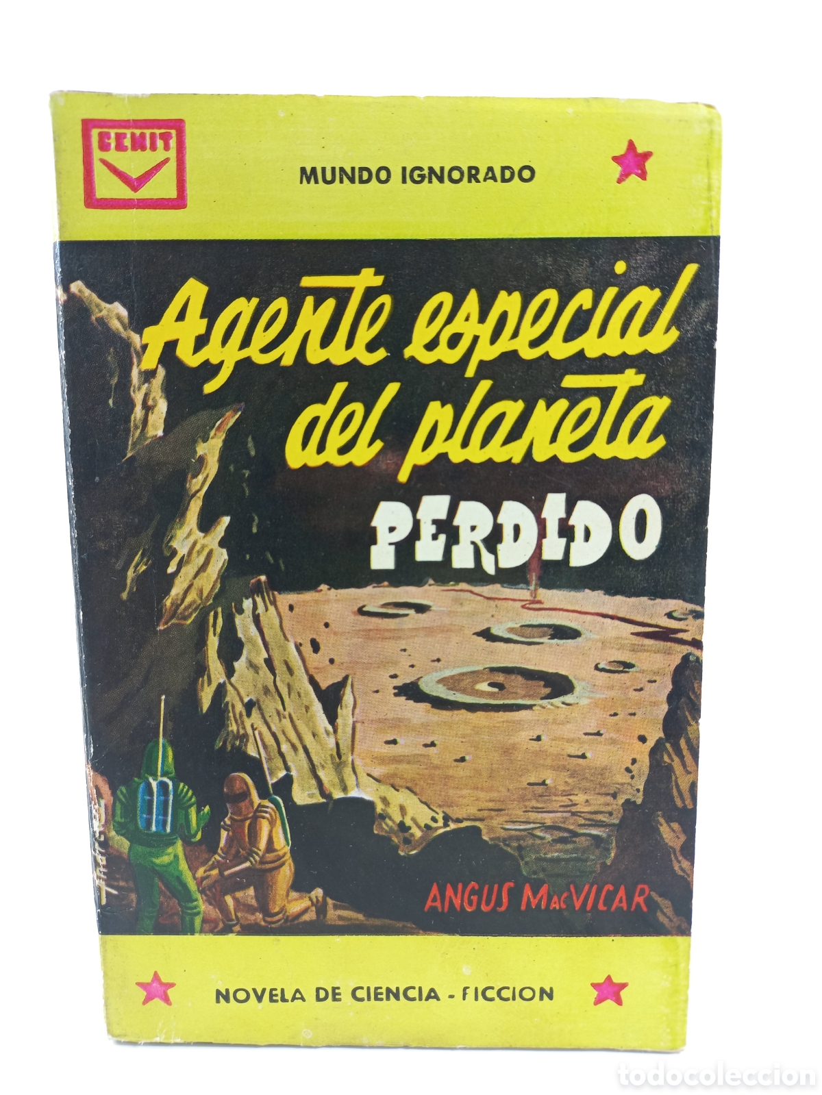 Libros de segunda mano: Agente especial del planeta perdido. Angus MacVicar. Cenit Ciencia Ficci&oacute;n, 1963.